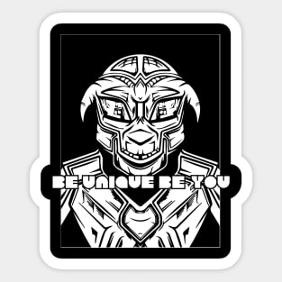 Be Unique. Be You. Sci-Fi Sticker